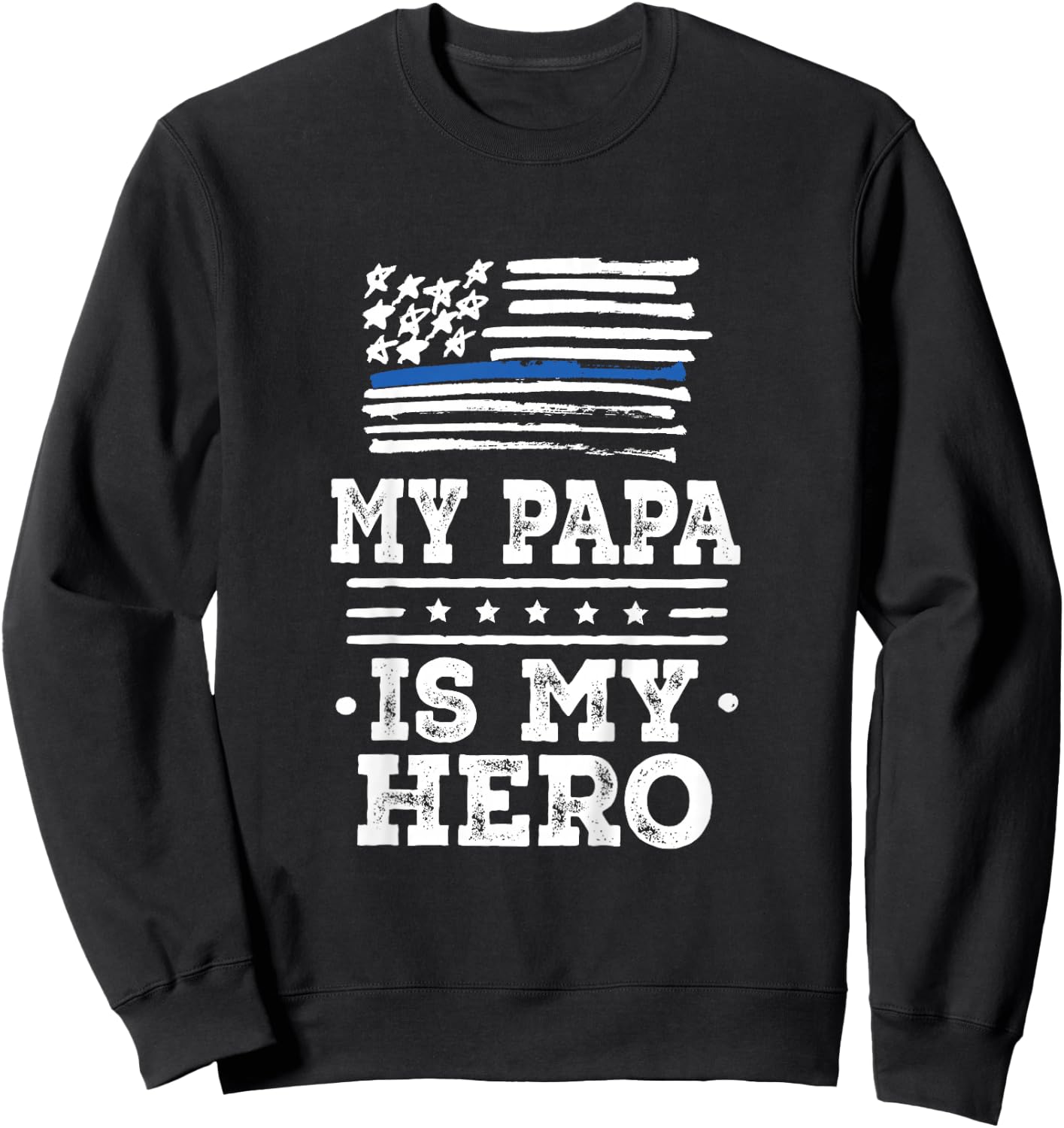 Kids Police Officer Papa Grandpa is my Hero Sweatshirt - Sweatshirt | Black