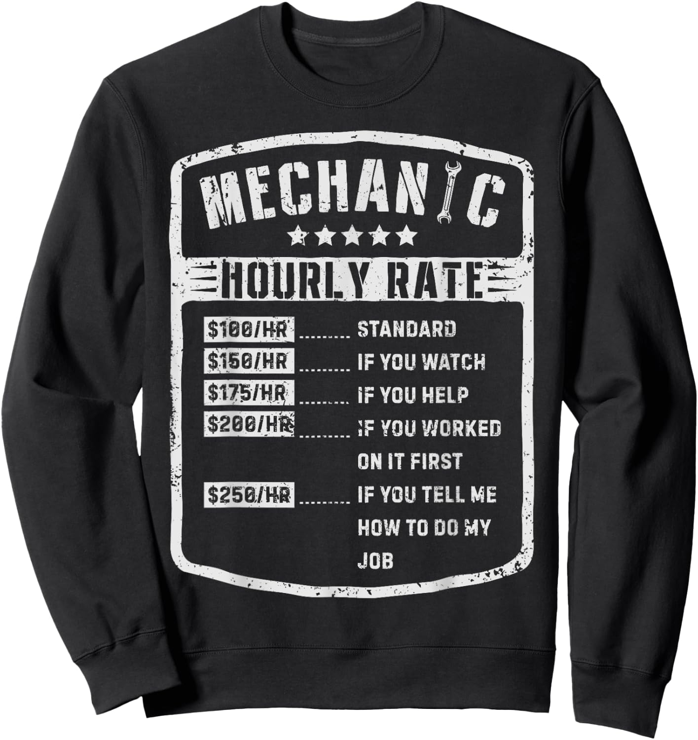 Mechanic Hourly Rate Funny Mechanics Labor Rates Gift Men Sweatshirt - Sweatshirt | Black