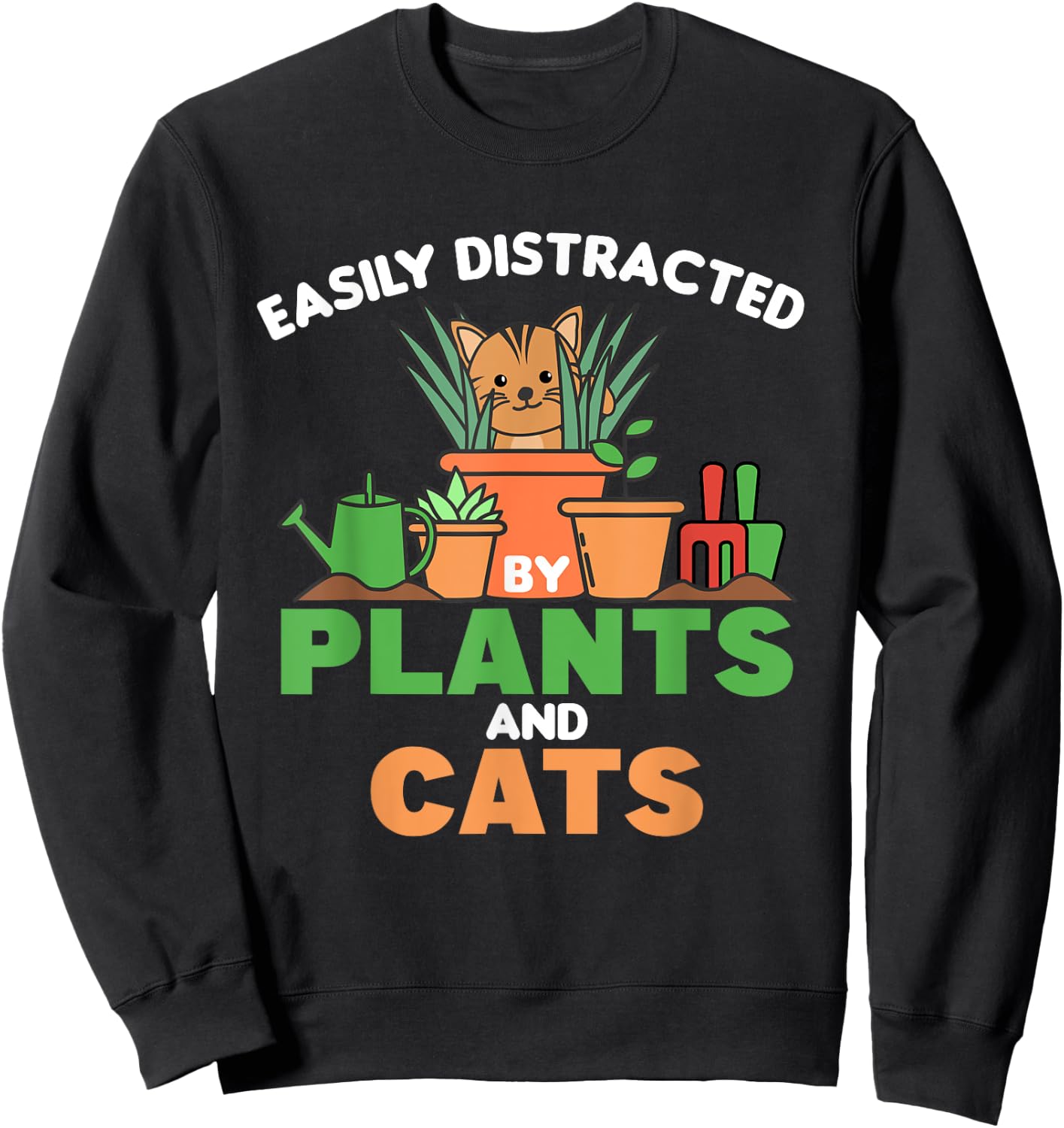 Easily Distracted By Plants And Cats Cute Cat With Flowers Men Women Kids Sweatshirt - Sweatshirt | Black