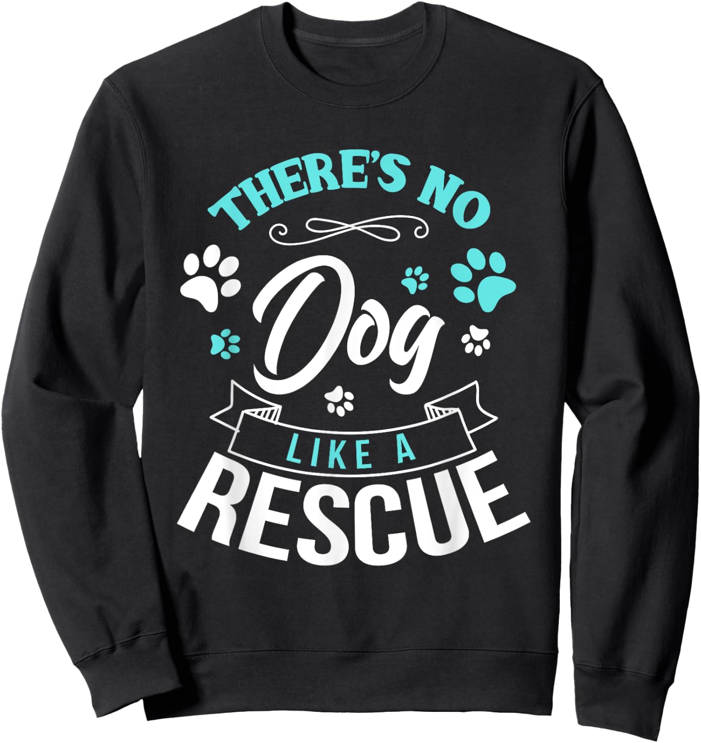 Vintage There's No Dog Like A Rescue Adopt Dogs Lovers Gift Women Girls Kids Sweatshirt - Sweatshirt | Black