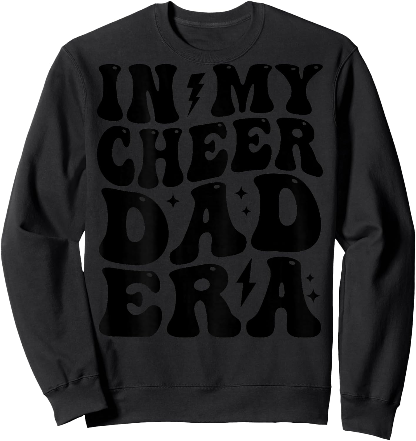 In My Cheer Dad Era Cheerleader Dad Sports Groovy Design Sweatshirt - Sweatshirt | Black