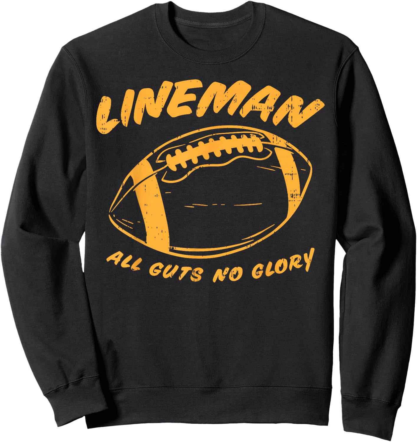 Lineman Guts Glory Funny American Football Gridiron Gift Sweatshirt - Sweatshirt | Black