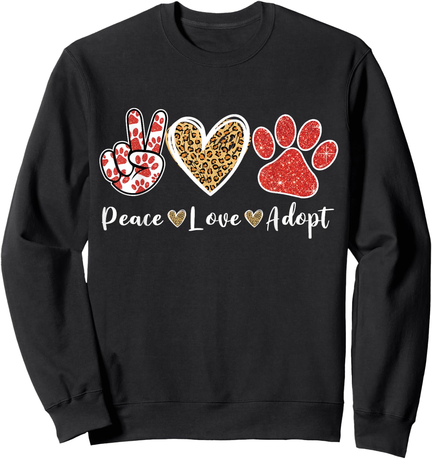 Ki Peace Love Rescue Adopt Dog Cat Lover Costume Puppy Mom Sweatshirt - Sweatshirt | Black