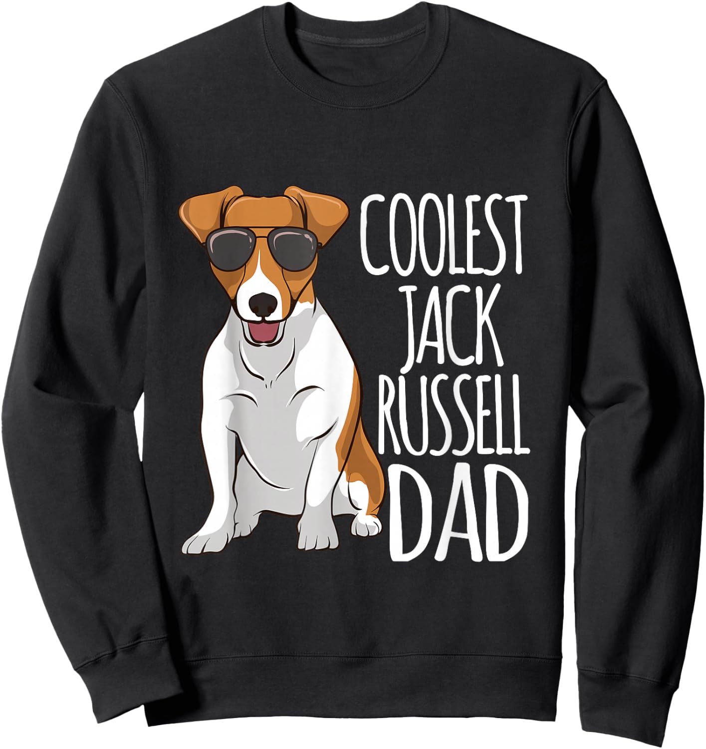Coolest Jack Russel Dad Jack Russell Terrier Father Dog Sweatshirt - Sweatshirt | Black