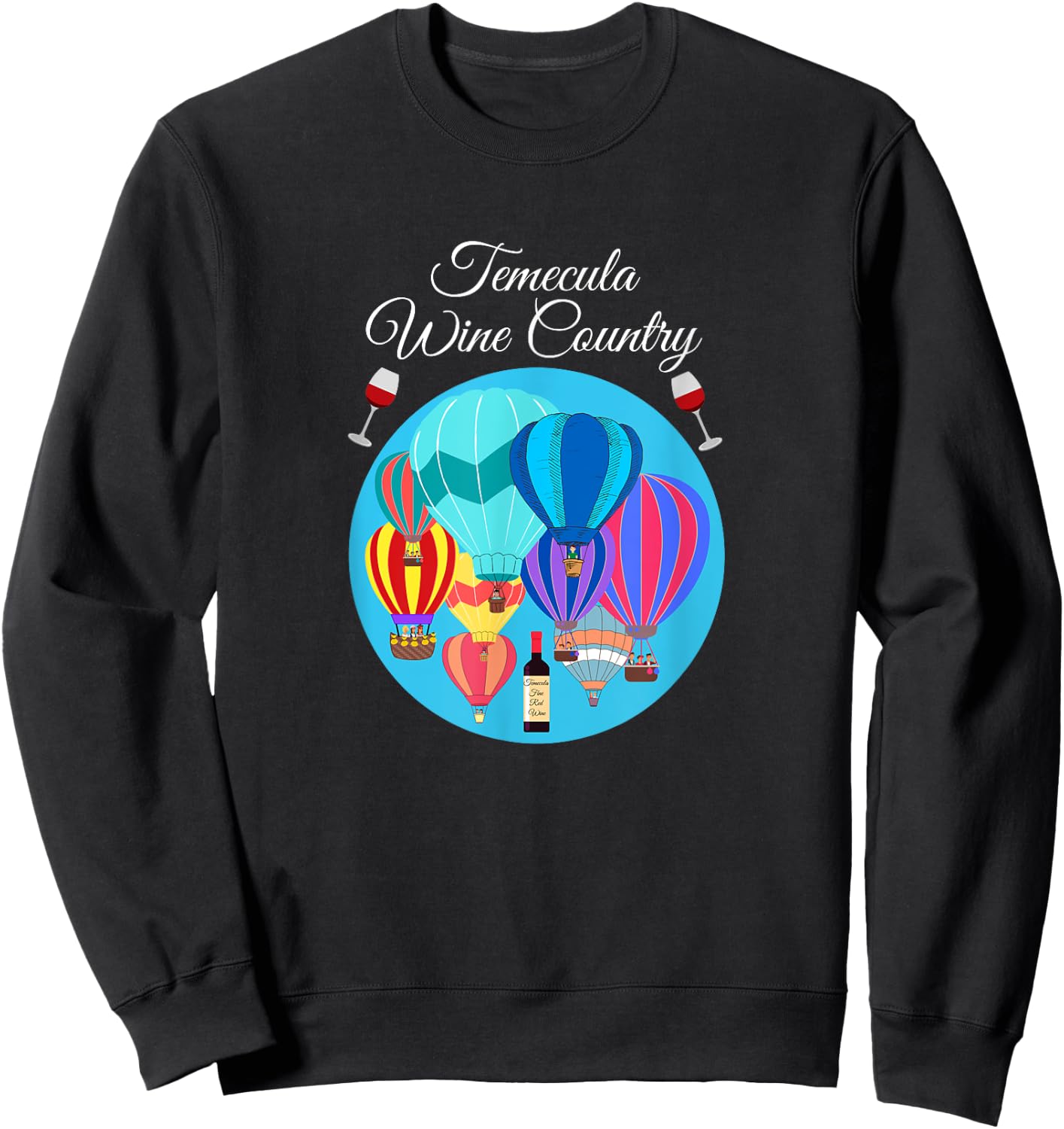 Temecula Wine country hot air balloons cute design Men Women Sweatshirt - Sweatshirt | Black
