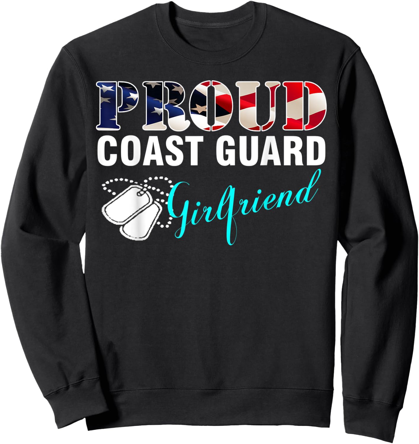 Vintage Proud Coast Guard Girlfriend With American Flag Gift Sweatshirt - Sweatshirt | Black