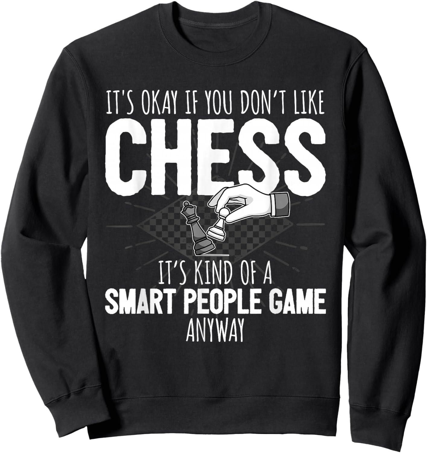 Funny Chess Player Chess Club Sweatshirt - Sweatshirt | Black