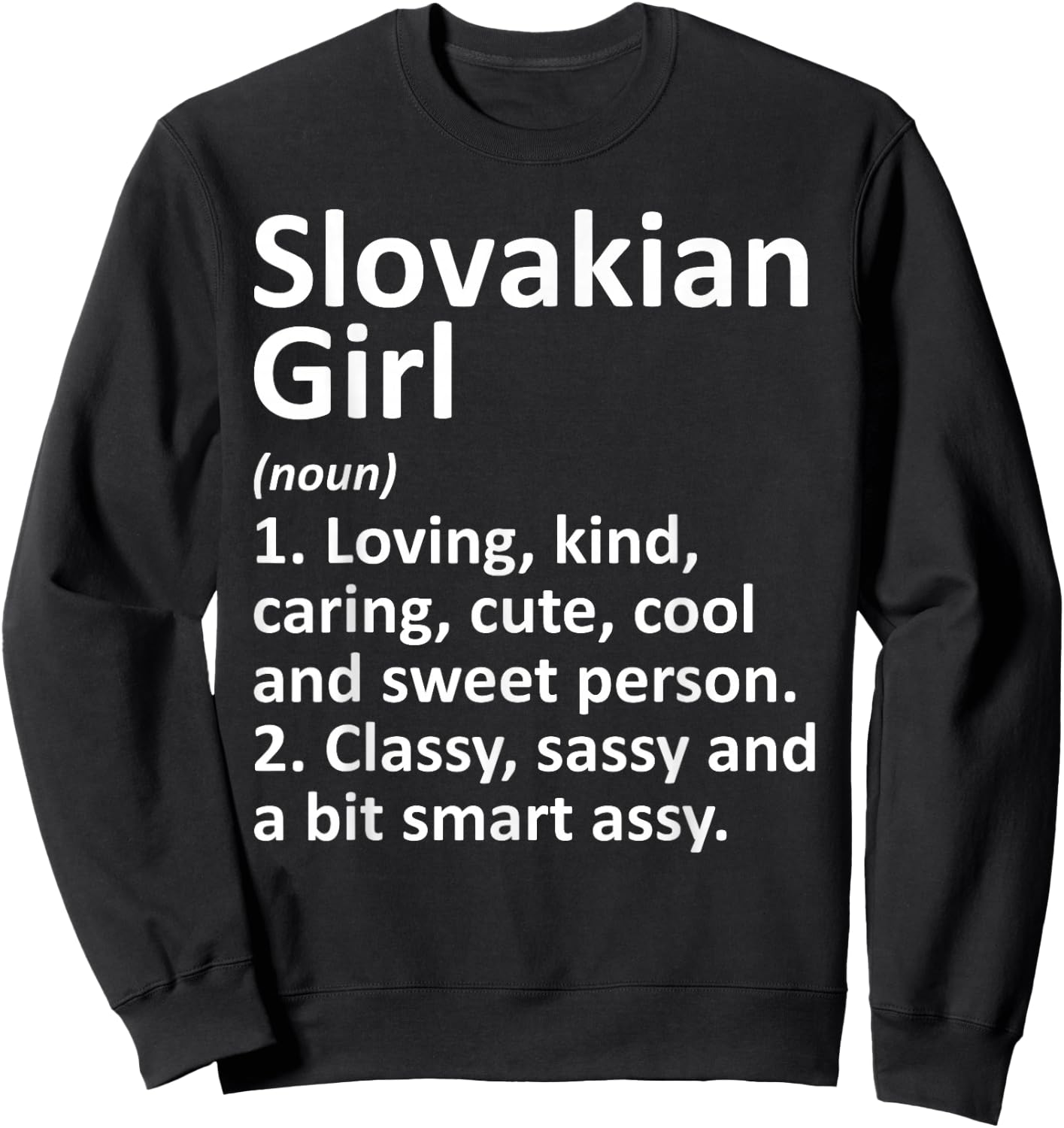 SLOVAKIAN GIRL SLOVAKIA Gift Funny Country Roots Descent Sweatshirt - Sweatshirt | Black