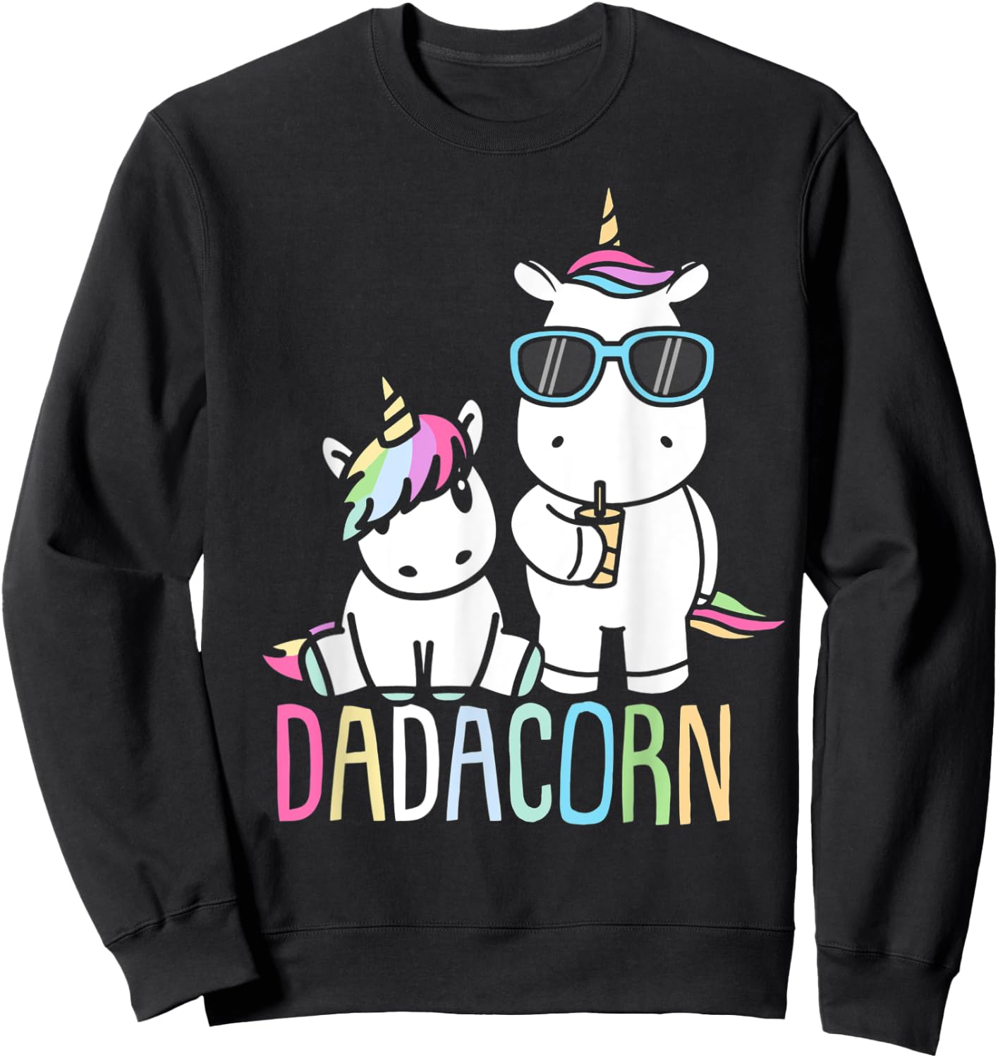 Funny Father's Day Dadacorn Shirt Unicorn Dad Baby Sweatshirt - Sweatshirt | Black