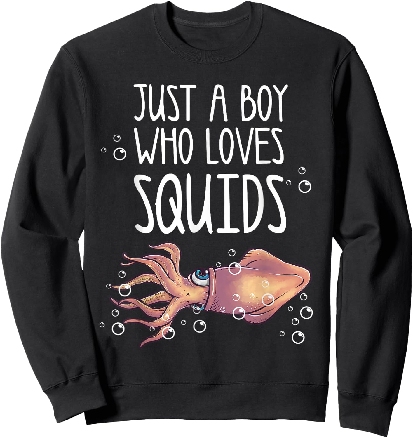 Funny Just A Boy Who Loves Squids Gift | Calamari Lover Men Sweatshirt - Sweatshirt | Black