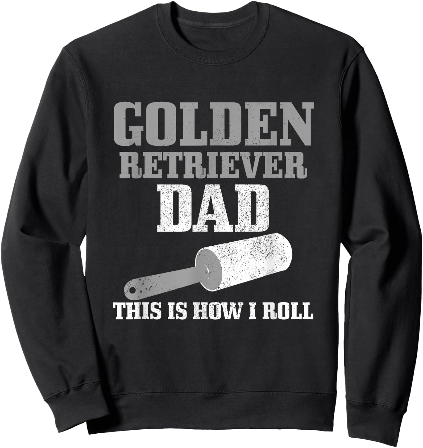Golden Retriever Dad Dog Hair Funny Golden Retriever Sweatshirt - Sweatshirt | Black