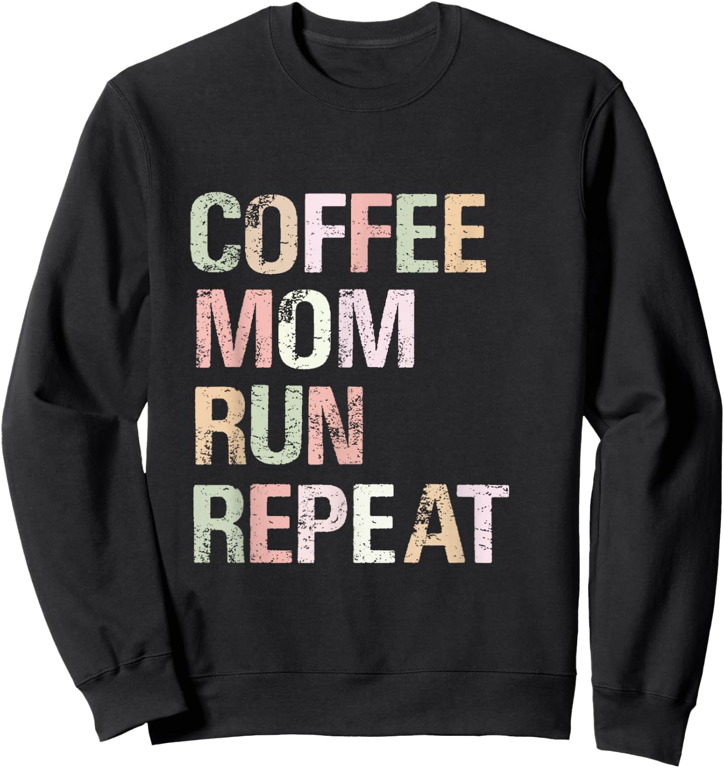 Coffee Mom Run Repeat Cool Women's Running Design Sweatshirt - Sweatshirt | Black