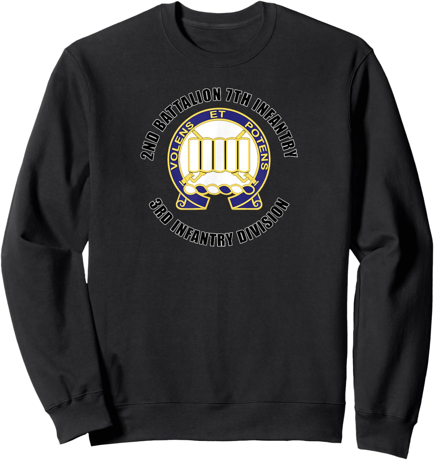 2nd Battalion 7th Infantry 3rd Infantry Division Gift Sweatshirt - Sweatshirt | Black