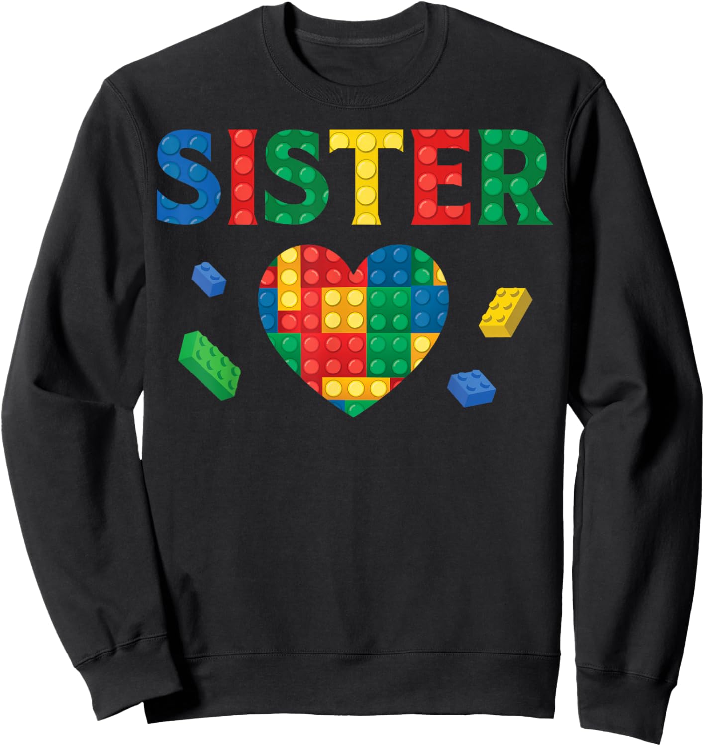 Sister Lover Master Builder Building Blocks Family Matching Sweatshirt - Sweatshirt | Black