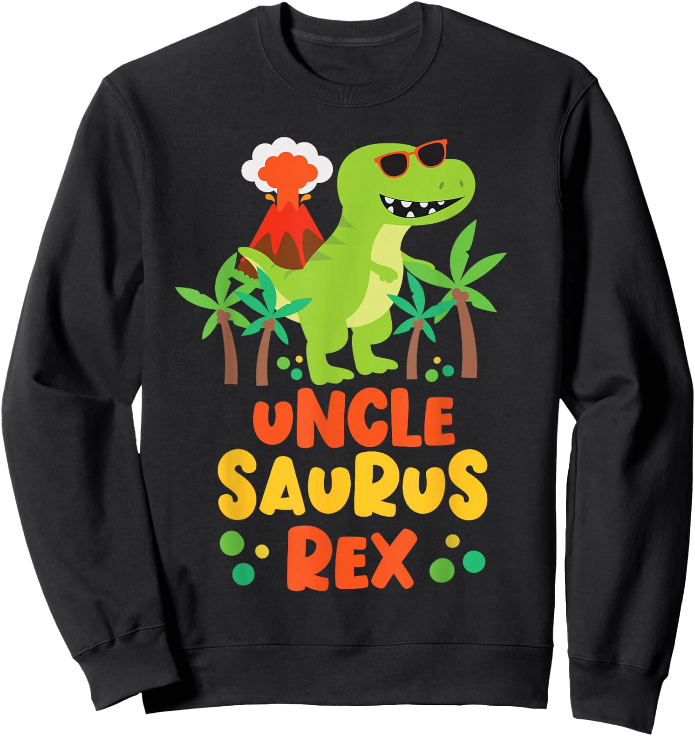 Uncle Saurus Rex Dinosaur Family Reunion Sweatshirt - Sweatshirt | Black