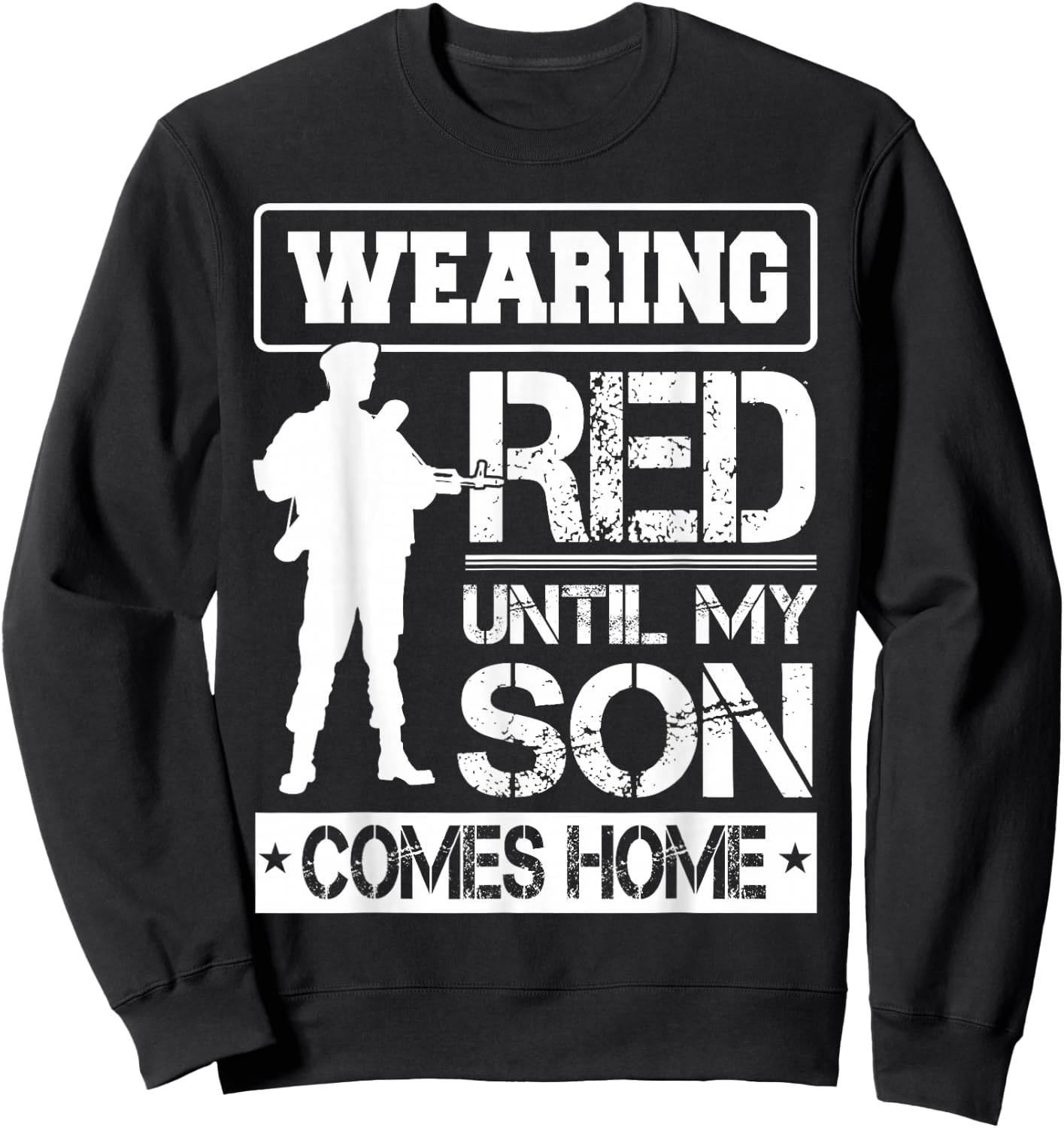 Red Friday For My Son Military Troops Deployed Wear Shirt Sweatshirt - Sweatshirt | Black