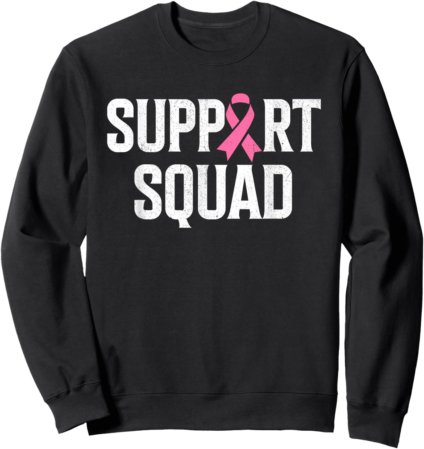 Breast Cancer Warrior Support Squad Breast Cancer Awareness Sweatshirt - Sweatshirt | Black