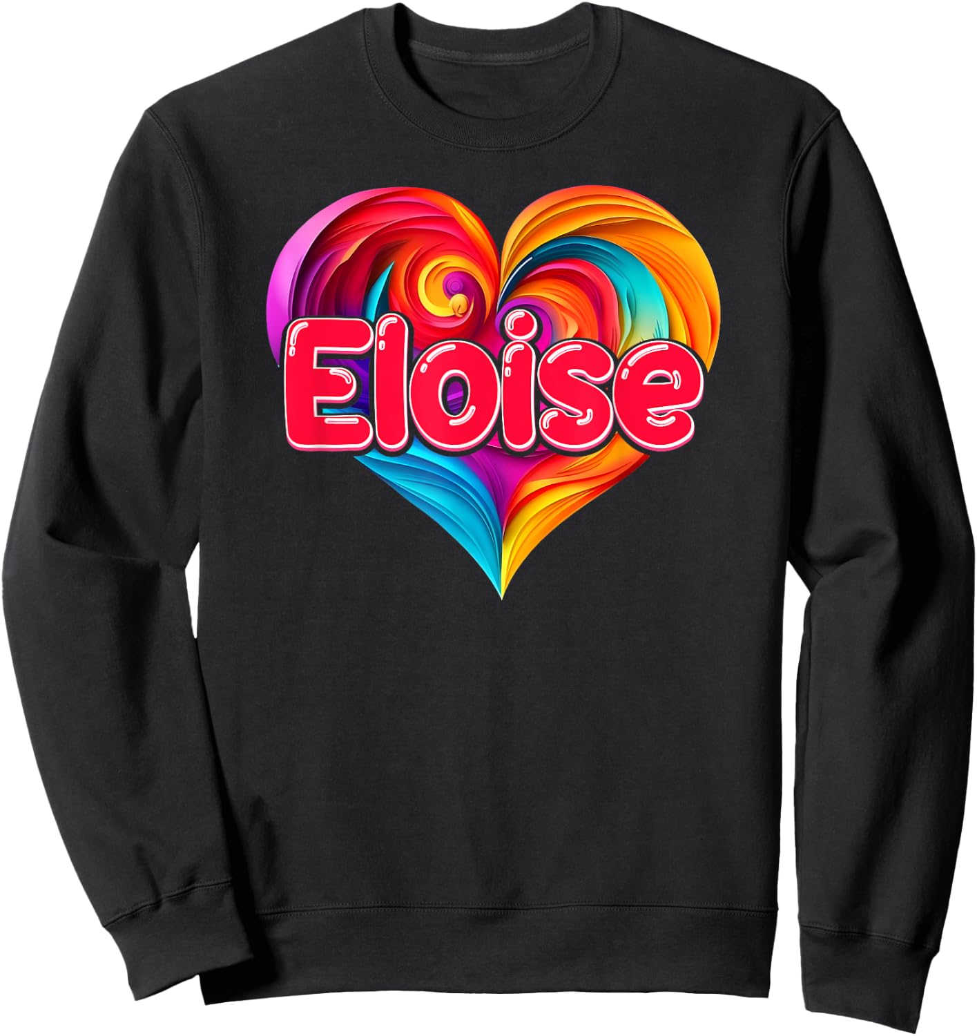 I Heart Love Eloise First Name Colorful Named Sweatshirt - Sweatshirt | Black