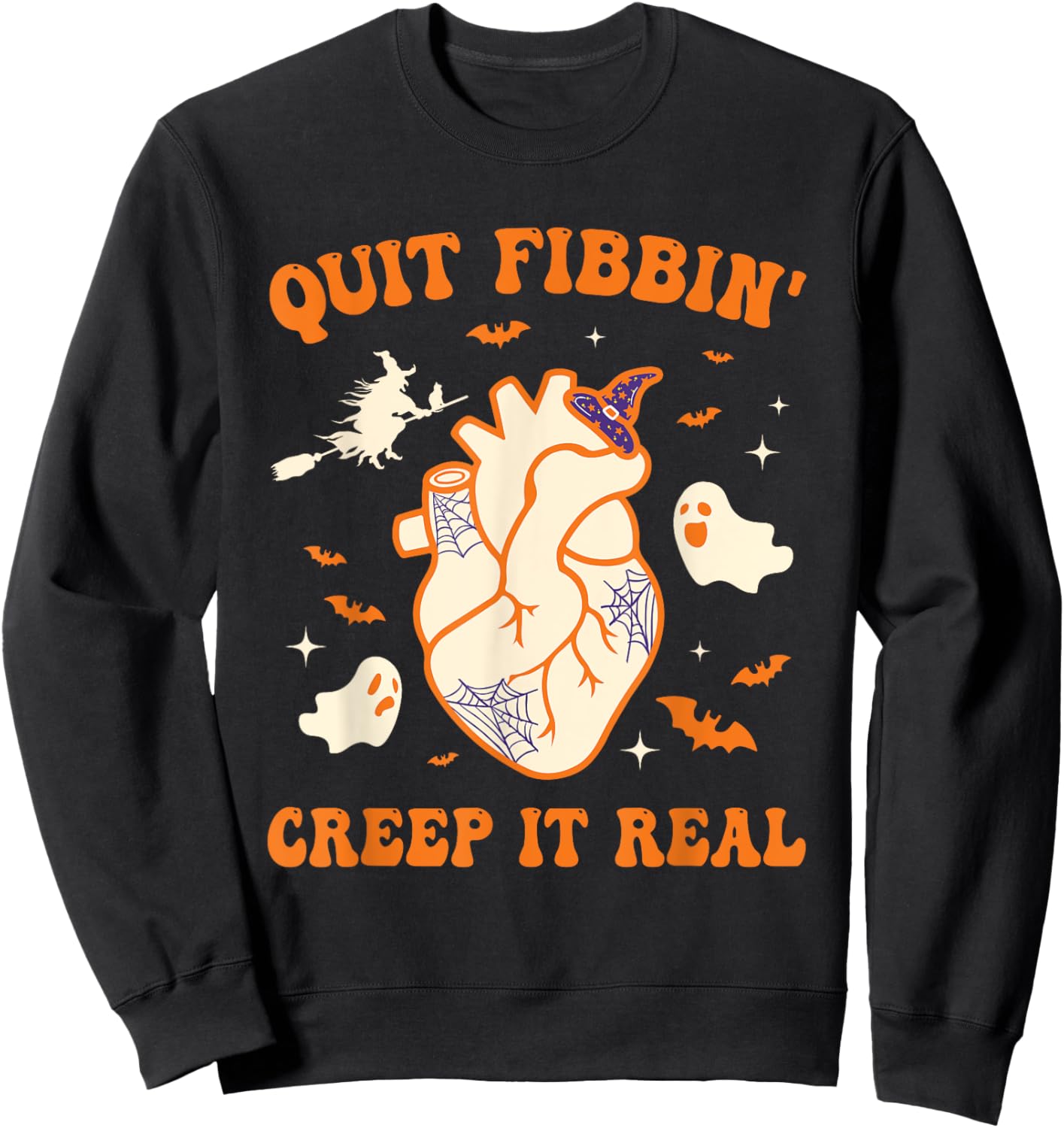 Quit Fabbin Creep Real Anatomy Heart Nurse Doctor Halloween Sweatshirt - Sweatshirt | Black