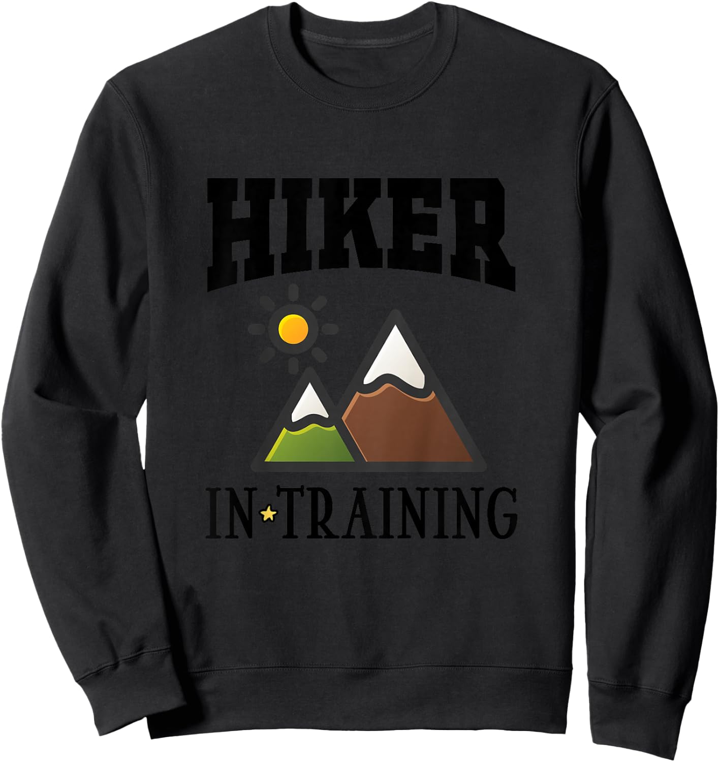 Future Hiker in Training Cute Hiking Sweatshirt - Sweatshirt | Black