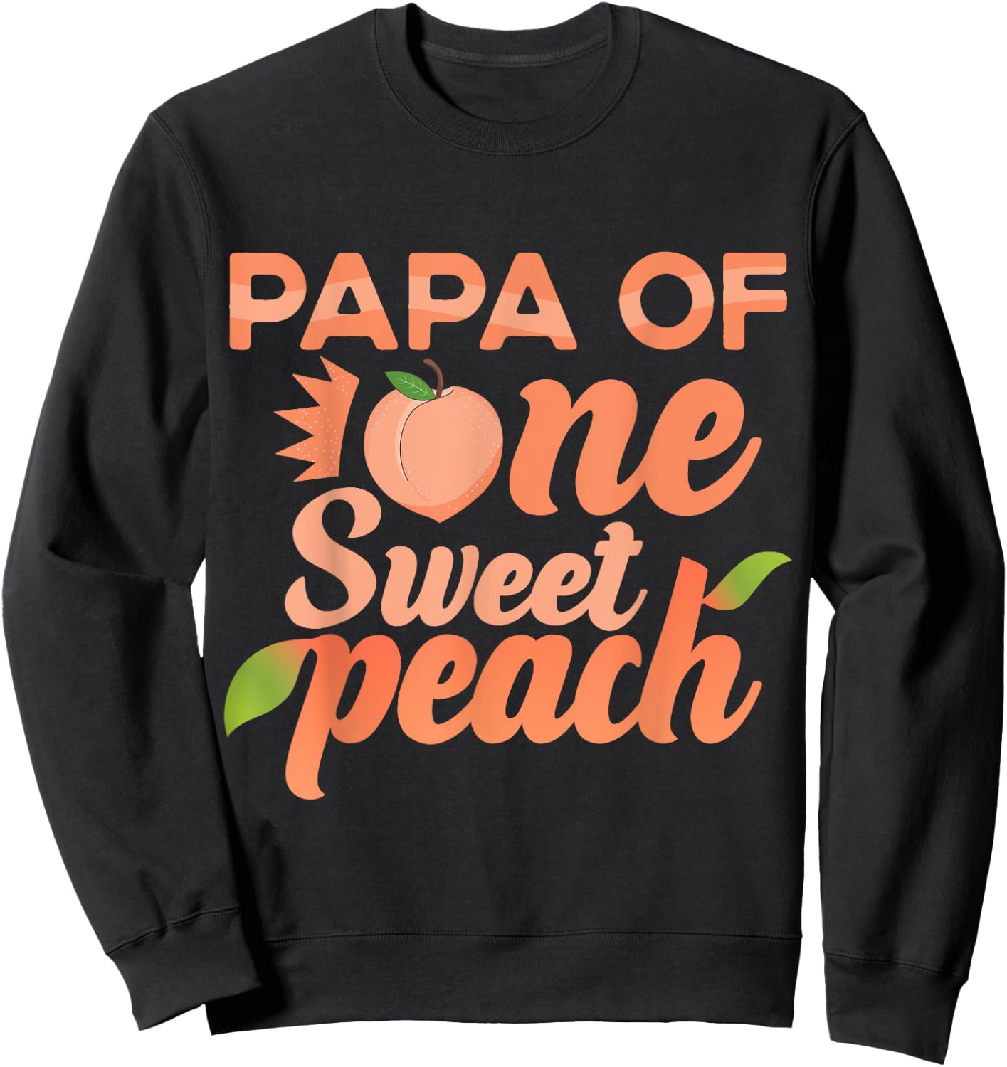 Papa First Birthday One Sweet Peach Bday Family Matching Sweatshirt - Sweatshirt | Black