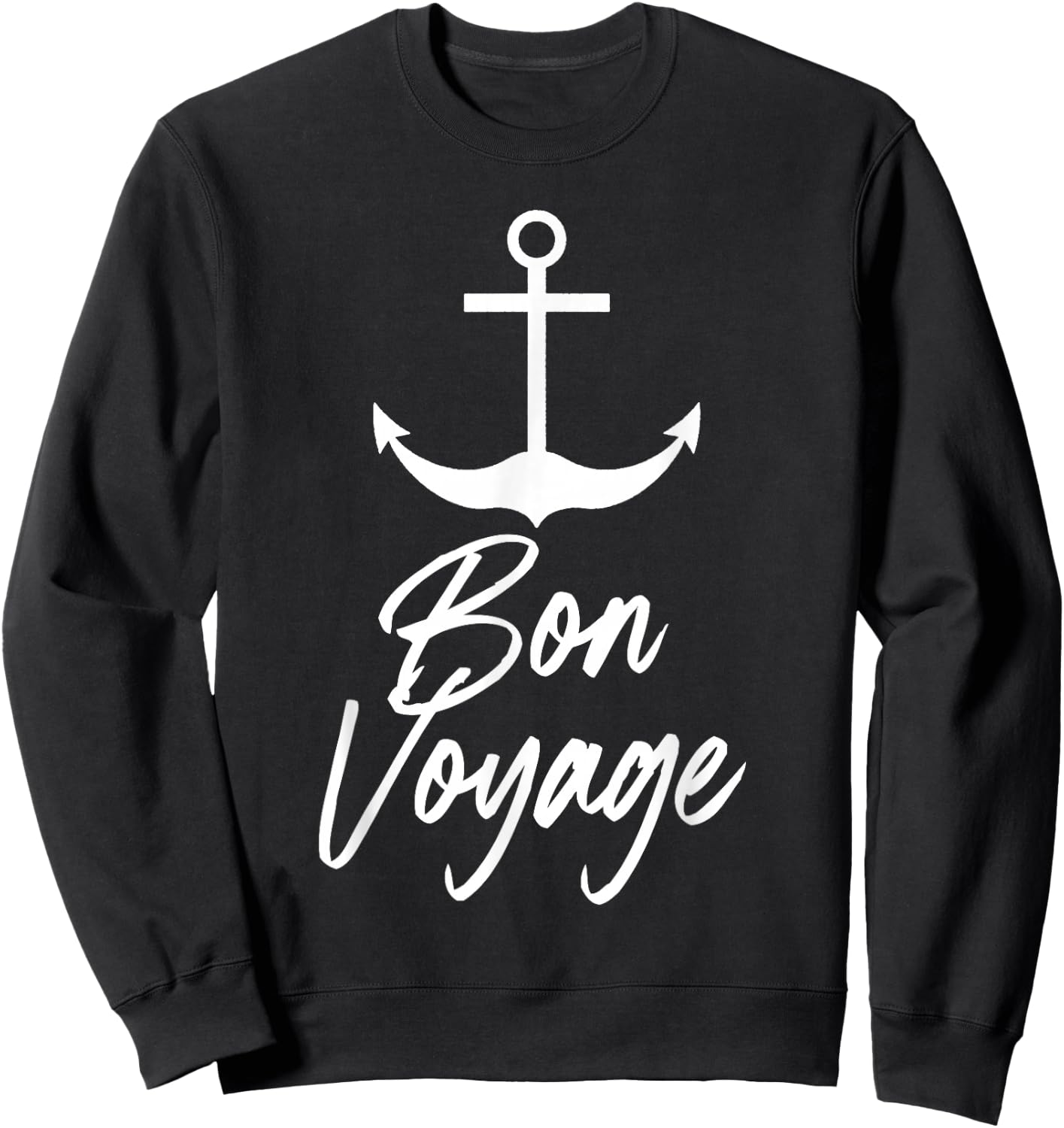 Nautical Bon Voyage anchor Sweatshirt - Sweatshirt | Black