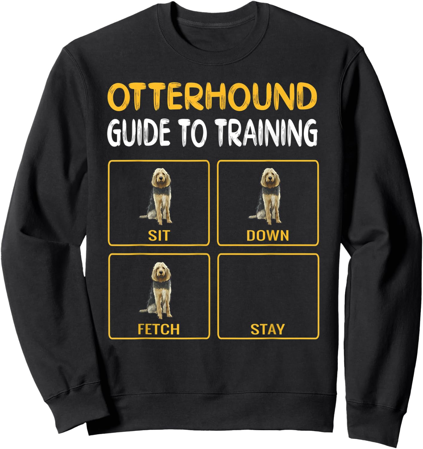 Funny Otterhound Guide To Training Dog Obedience Men Women Sweatshirt - Sweatshirt | Black
