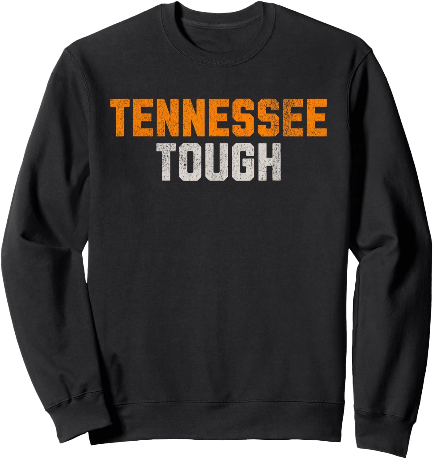 Official Tennessee Tough | Tennessee Fans Sweatshirt - Sweatshirt | Black