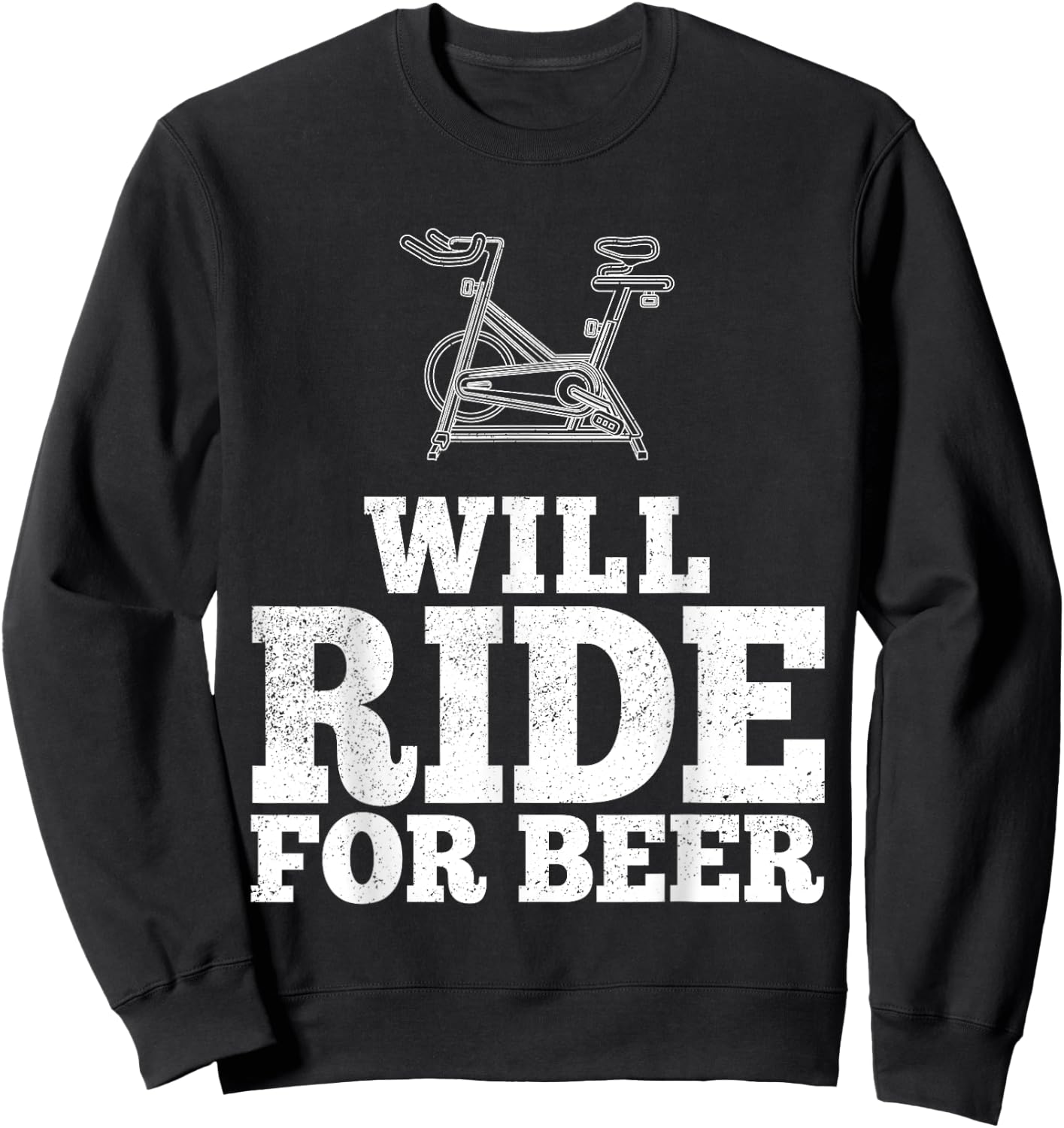Will Ride For Beer Spin Class Funny Spinning Cycling Gym Sweatshirt - Sweatshirt | Black