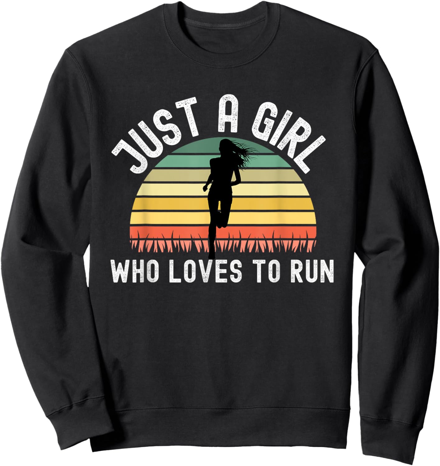 Retro Vintage Just A Girl Who Loves To Run, Female Runner Sweatshirt - Sweatshirt | Black