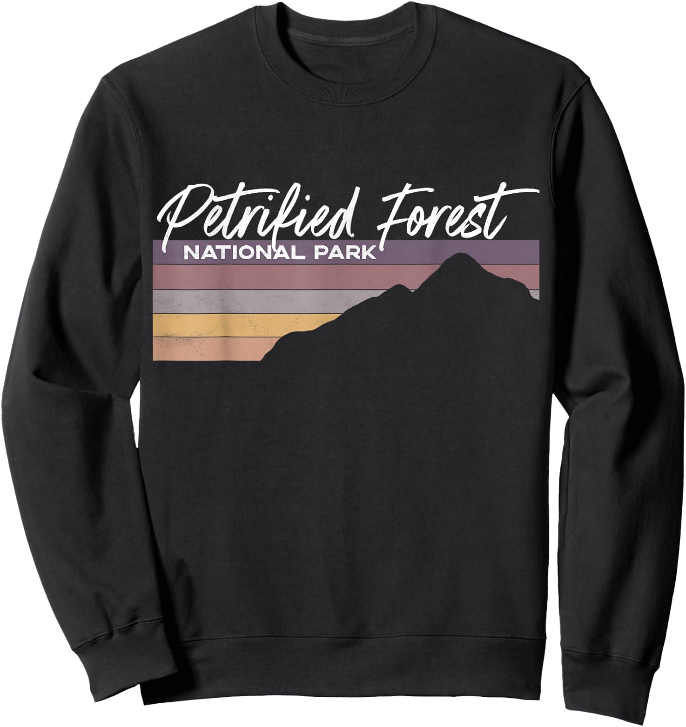 Petrified Forest National Park Arizona AZ Desert Mesa Sweatshirt - Sweatshirt | Black