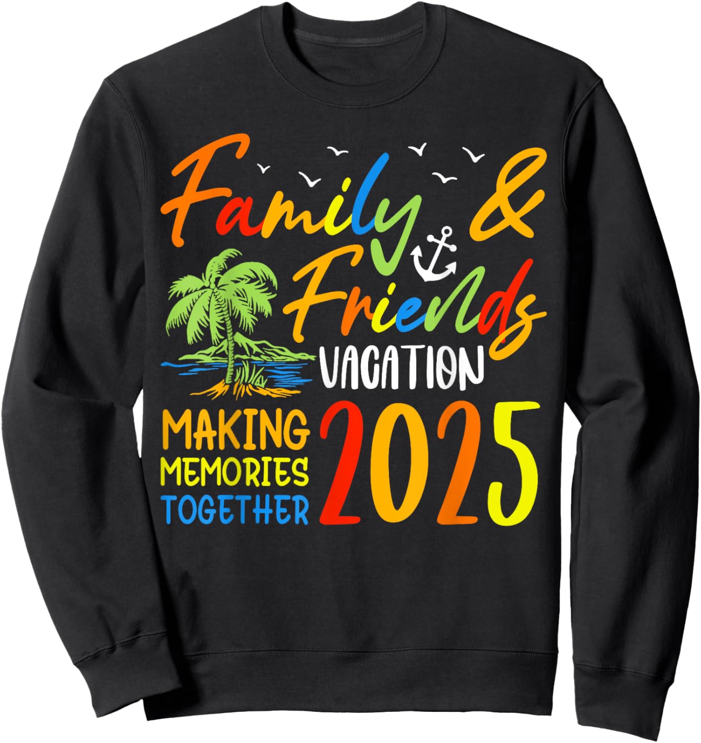 Florida Family Trip 2025 Making Memories Family Vacation Sweatshirt - Sweatshirt | Black