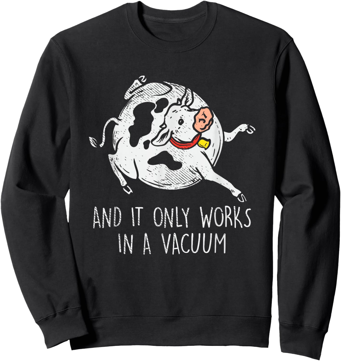 Spherical Cow Theoretical Physicists Science Professor Sweatshirt - Sweatshirt | Black
