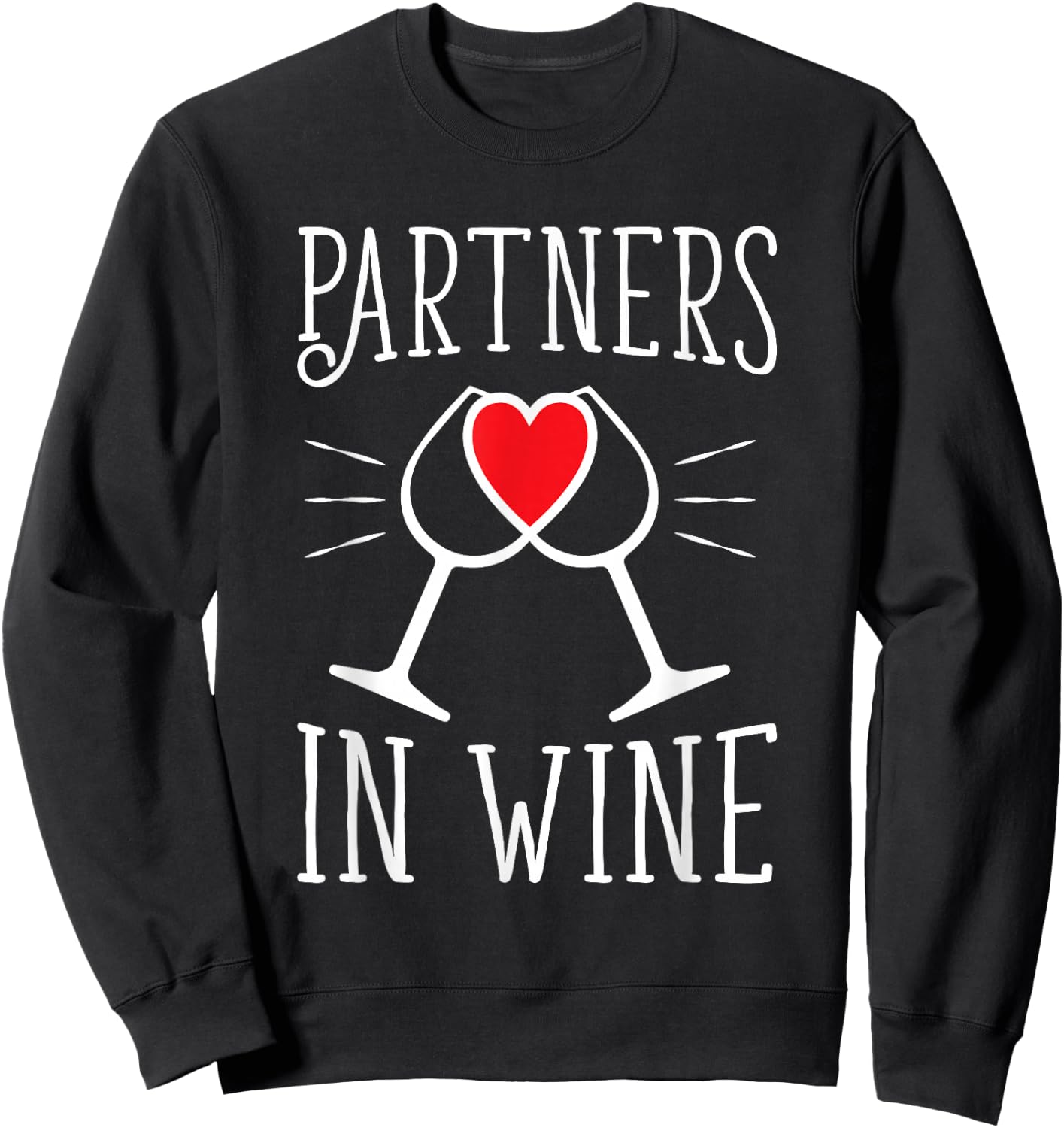 Partners In Wine Drinking Alcohol Sweatshirt - Sweatshirt | Black