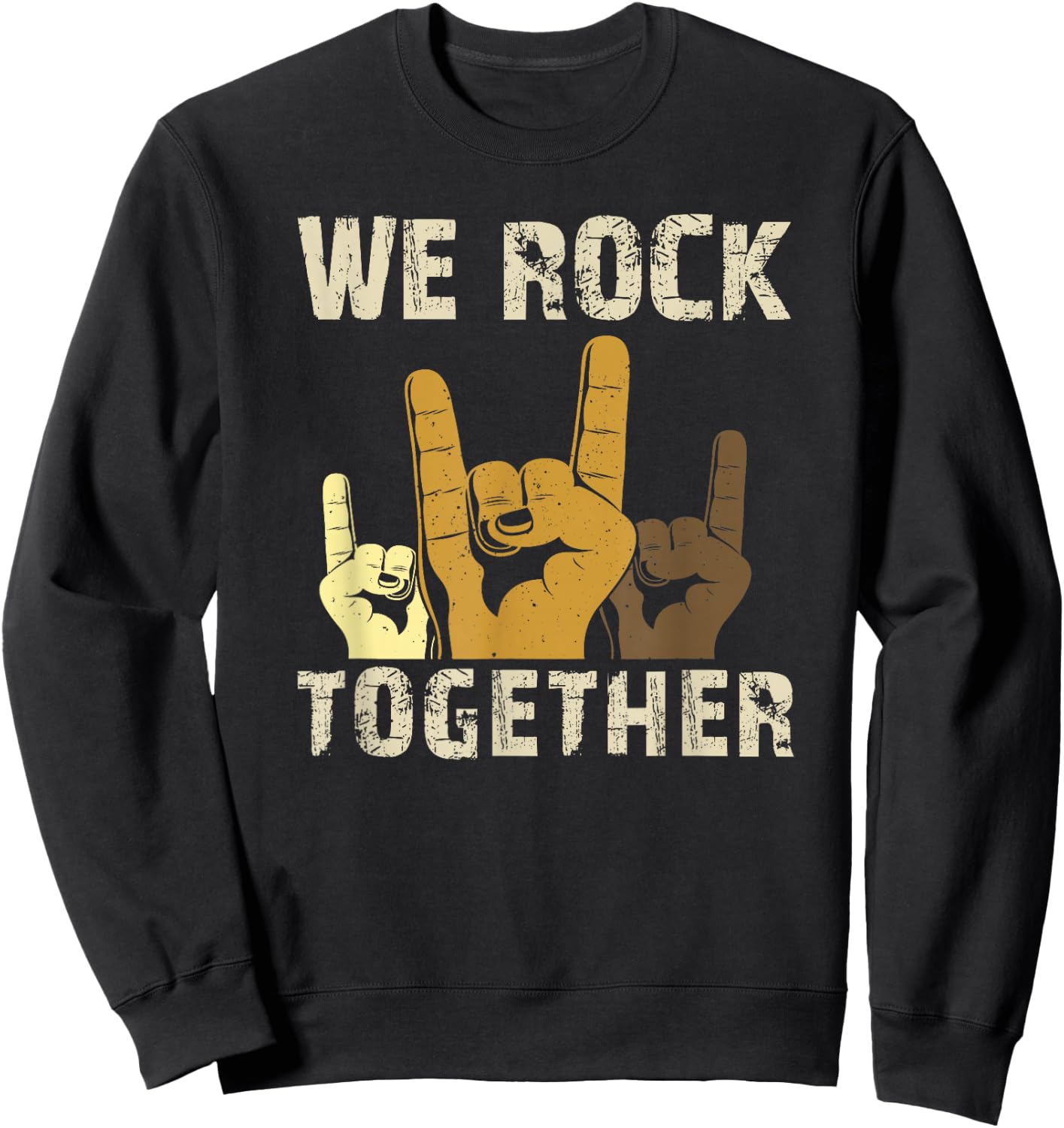 Funny We Rock Together Sweatshirt - Sweatshirt | Black