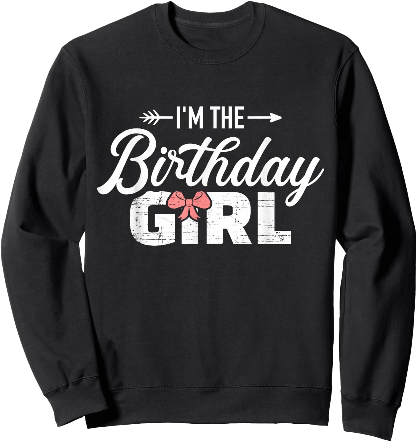 I'm the birthday daughter girl matching family Sweatshirt - Sweatshirt | Black