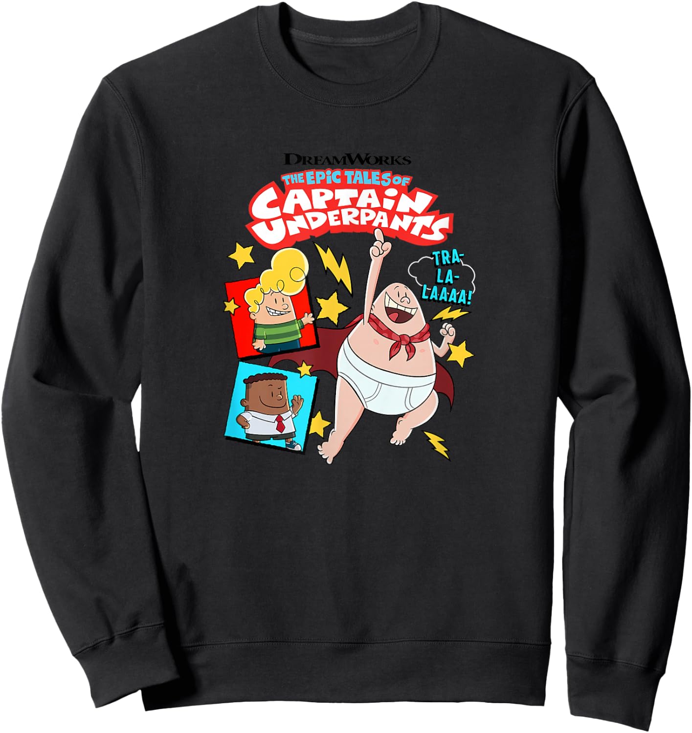 Captain Underpants TRA-LA-LAAAA! Sweatshirt - Sweatshirt | Black