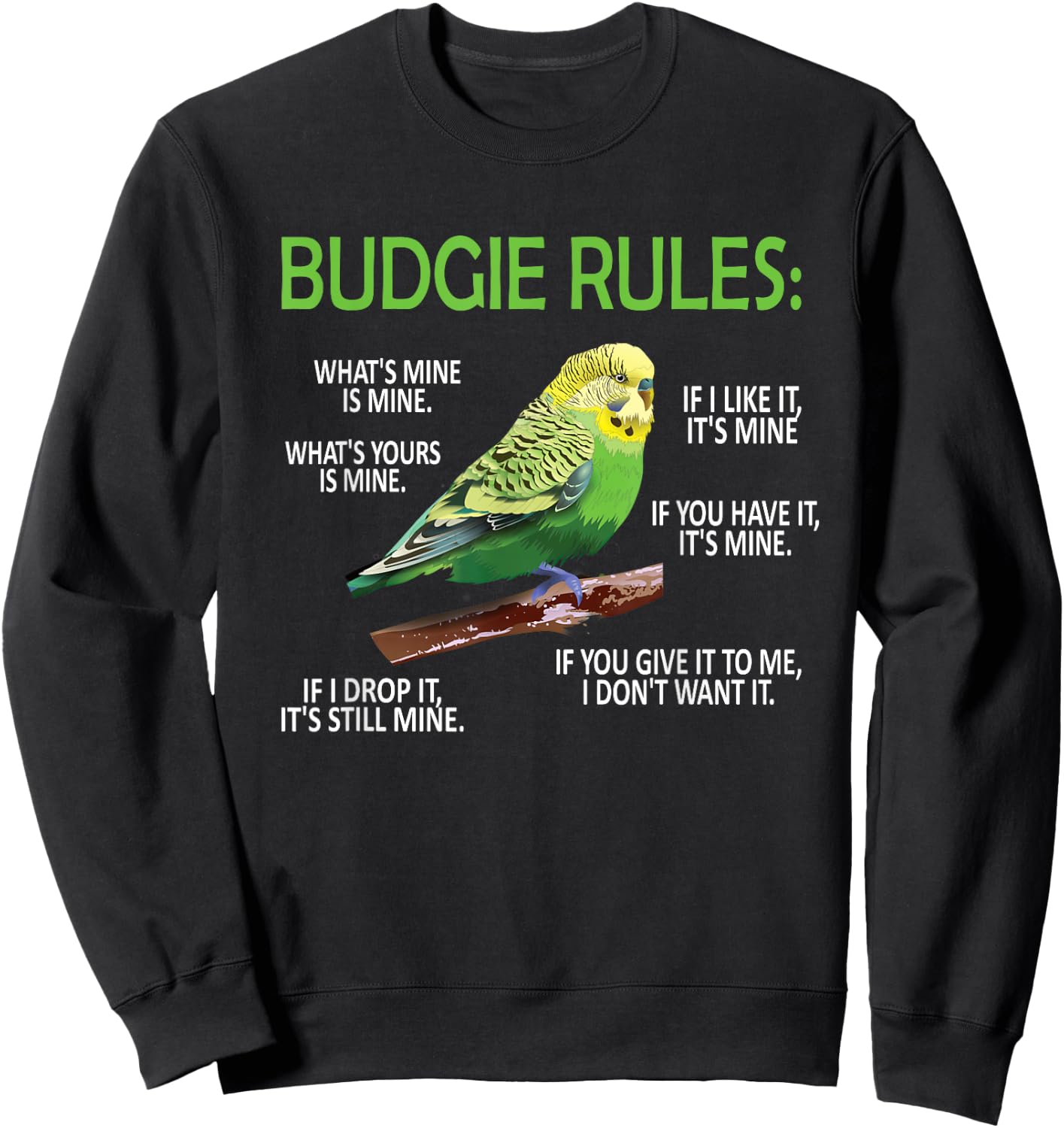 Budgie Rules | Budgie Lover Parakeet Bird Budgerigar Sweatshirt - Sweatshirt | Black