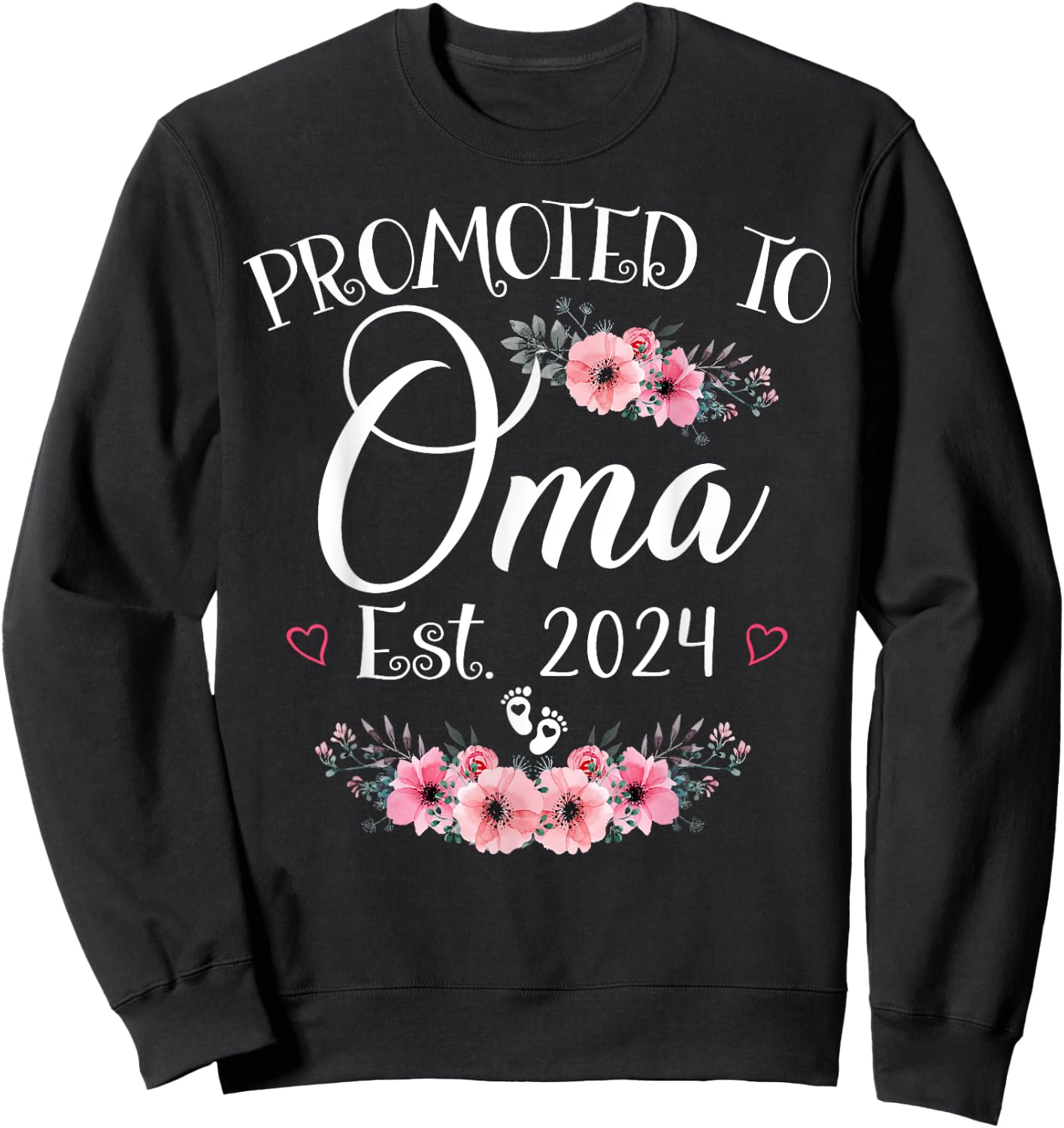 Promoted To Oma 2024 Mother's Day Soon To Be Mom Pregnancy Sweatshirt - Sweatshirt | Black