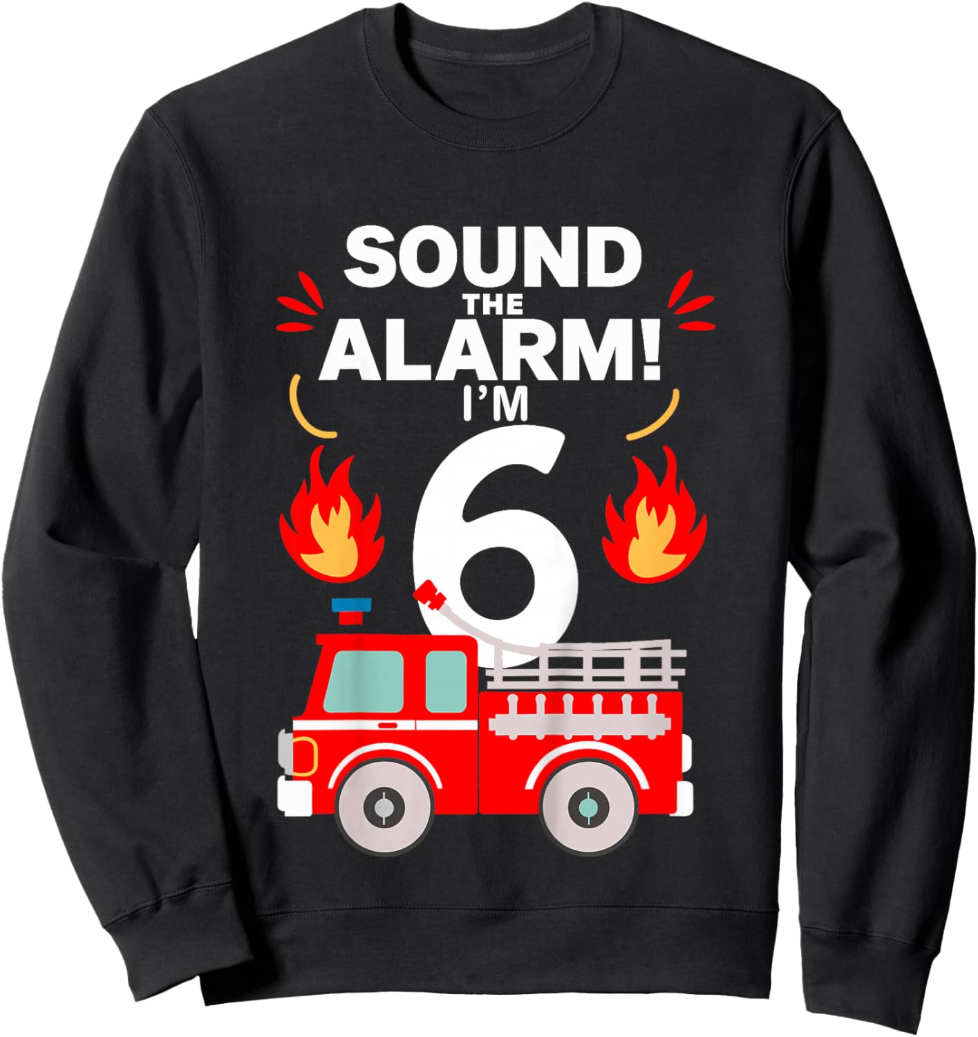Kids 6th Birthday Fire Truck 6 Year Old Birthday Boy Firefighter Sweatshirt - Sweatshirt | Black