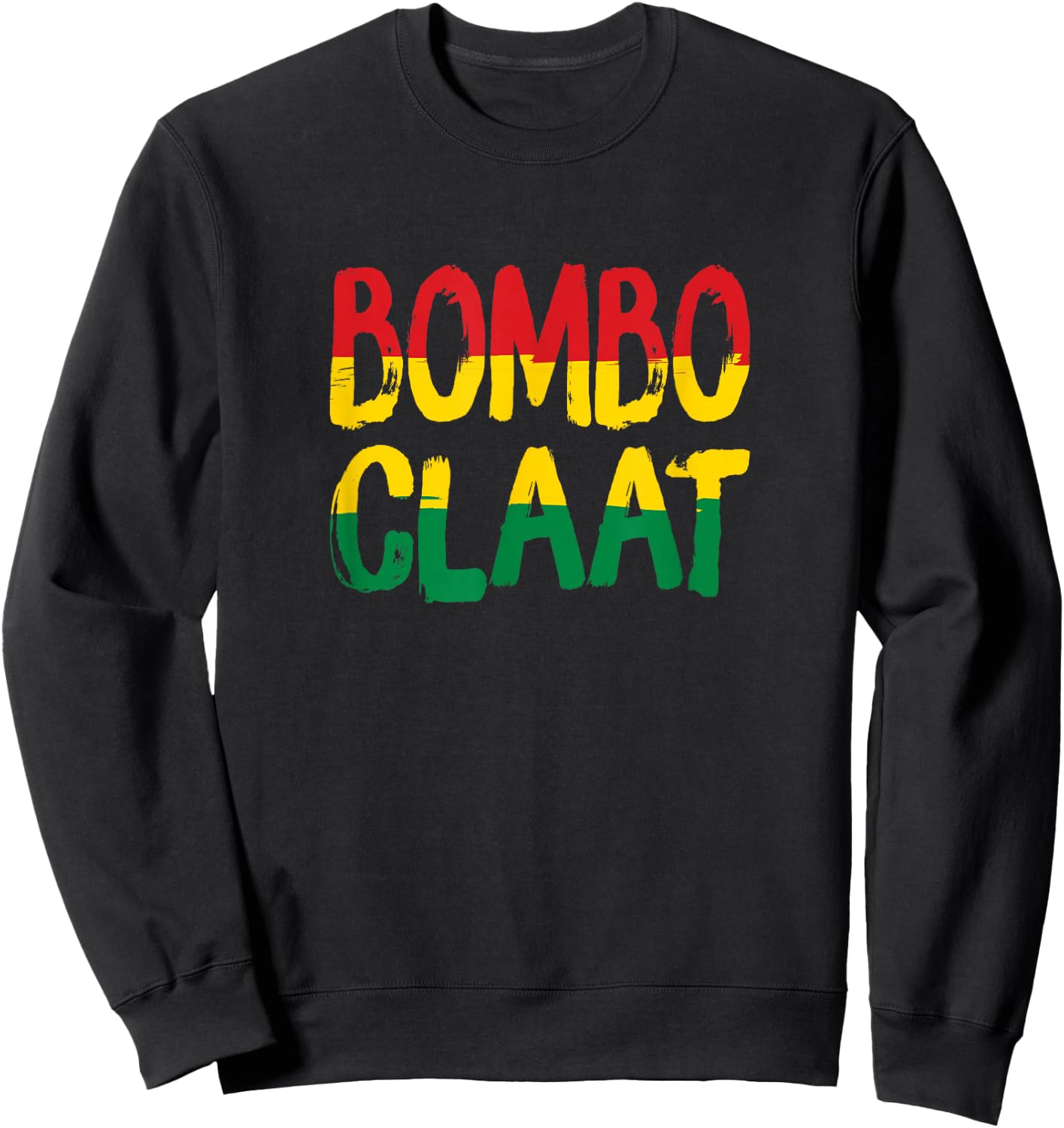 Bombo Claat Rasta Jamaican Reggae Sweatshirt - Sweatshirt | Black