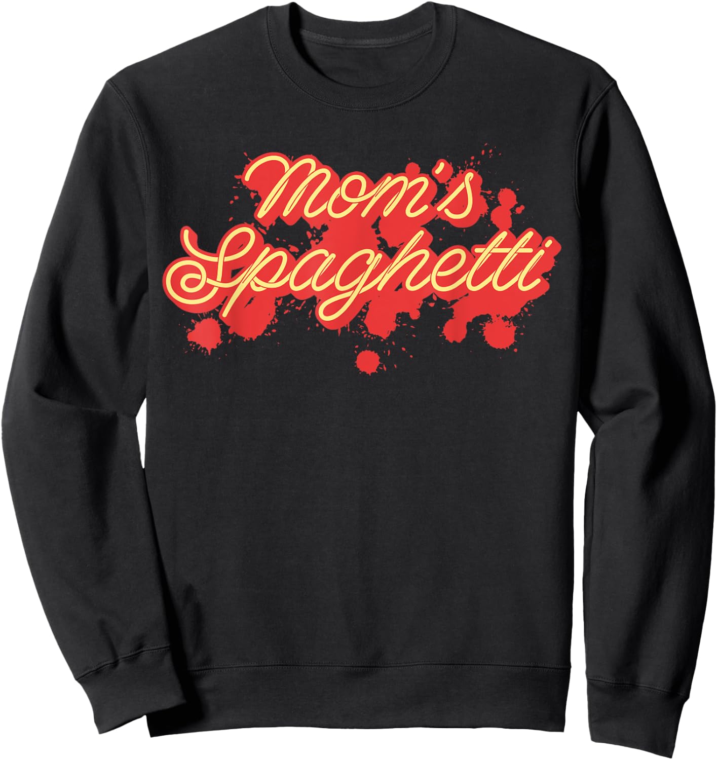 Mom's Spaghetti Meatballs Tomato Sauce Mother's Day Mommy Sweatshirt - Sweatshirt | Black