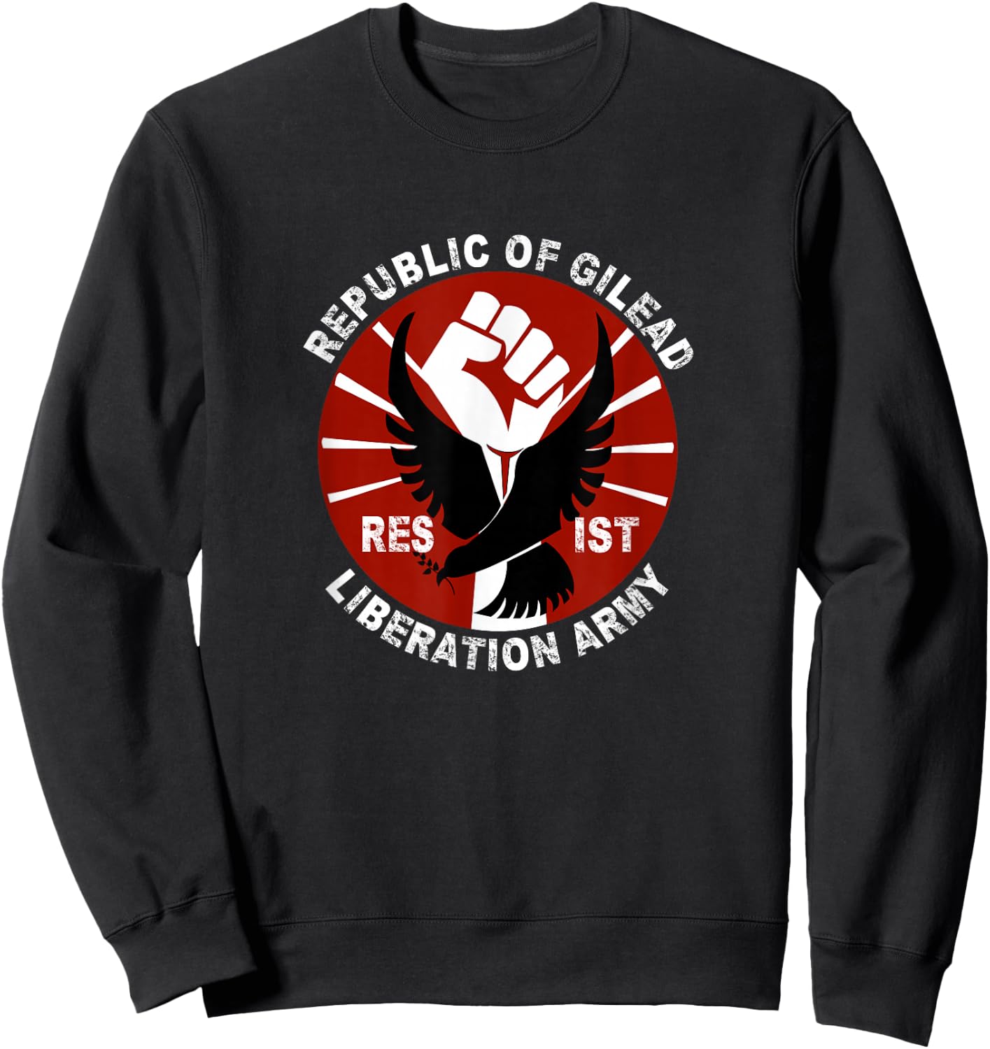RESIST- Gilead Liberation Army Civil Rights Activism Sweatshirt - Sweatshirt | Black