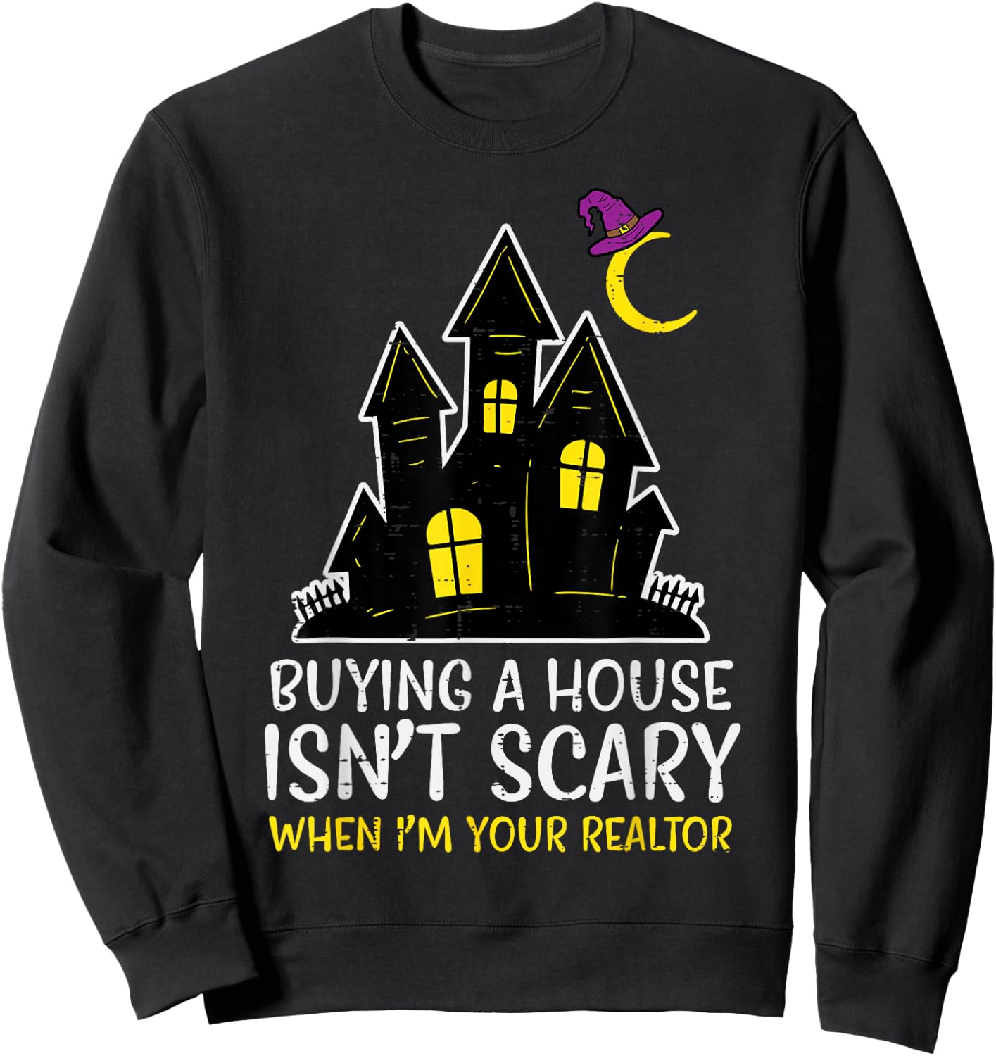 Halloween Realtor Buying House Isnt Scary Costume Women Men Sweatshirt - Sweatshirt | Black