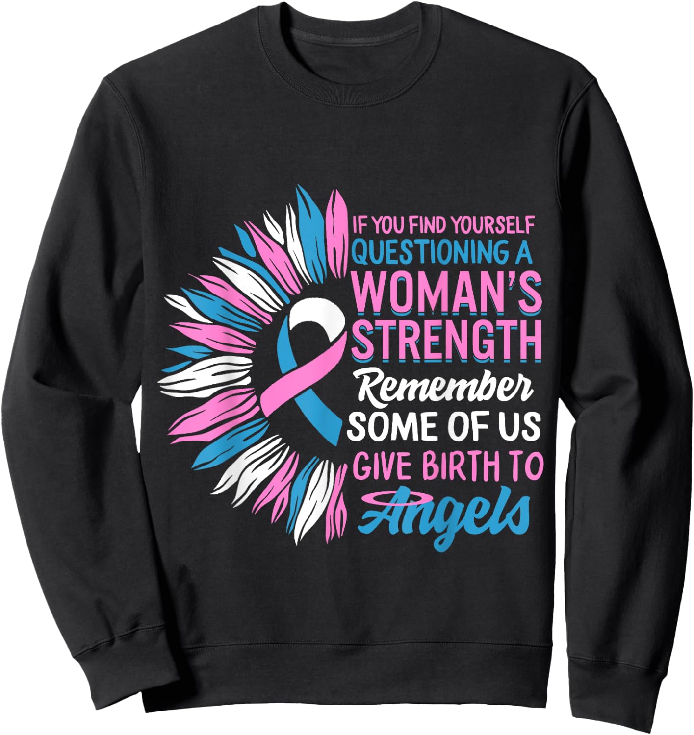 Pregnancy Infant Loss Awareness Strength Mommy of Angel Sweatshirt - Sweatshirt | Black