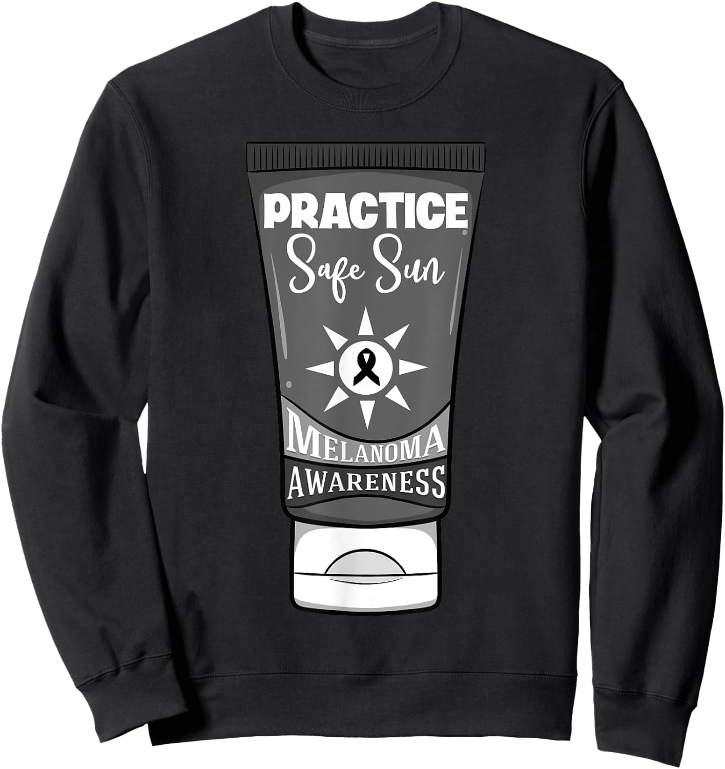 Practice Safe Sun Melanoma Awareness Skin Cancer Ribbon Sweatshirt - Sweatshirt | Black