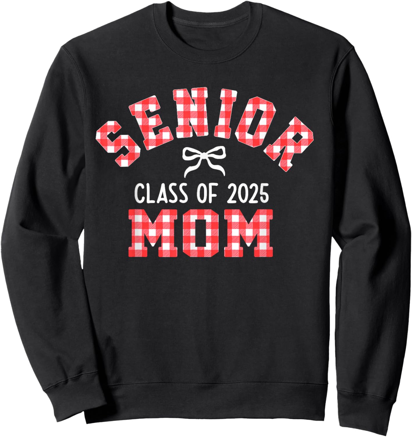 Senior 2025, Class of 2025, Senior Mom Bow Back to School Sweatshirt - Sweatshirt | Black