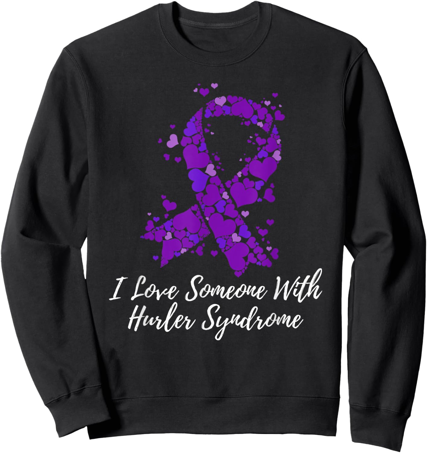 I Love Someone With Hurler Syndrome Awareness Sweatshirt - Sweatshirt | Black