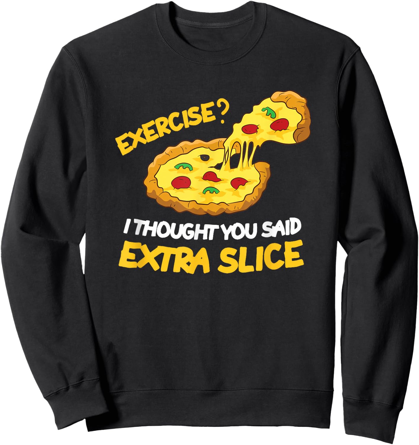 Pizza Workout Homework Funny Pizza Kids School Exercise Sweatshirt - Sweatshirt | Black