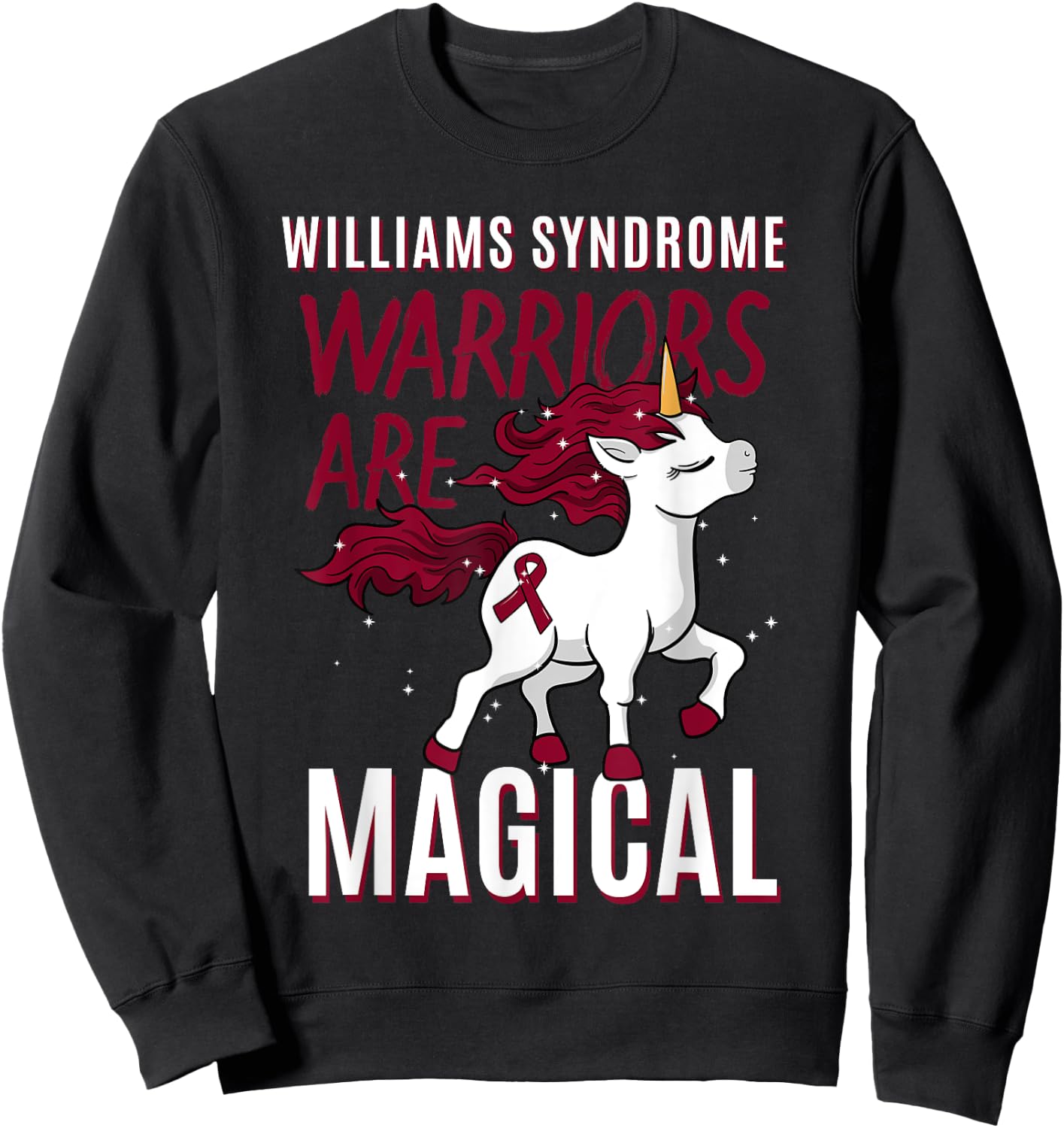 Williams Syndrome Warrior WS Williams–Beuren WBS Unicorn Sweatshirt - Sweatshirt | Black